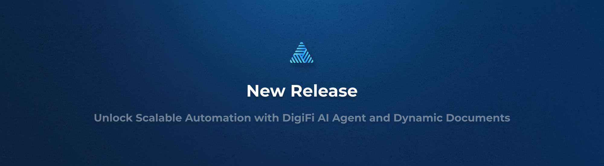 Unlock Scalable Automation with DigiFi’s AI Agent and Dynamic Documents