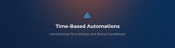 Right on Time: Enhance Your Automations with Time Delays and Status Conditions