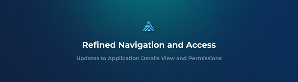 Improved Application Layouts & Section Permissions