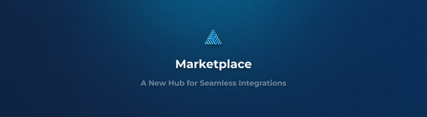 Marketplace: A New Hub for Seamless Integrations