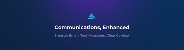 DigiFi Communications, Enhanced: Smarter Email, Text Messages & Clear Context
